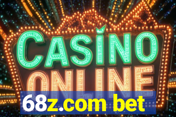 68z.com bet